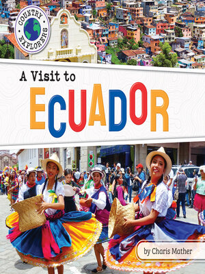 cover image of A Visit to Ecuador